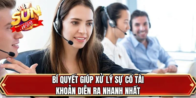 Bí quyết giúp xử lý sự cố tài khoản diễn ra nhanh nhất