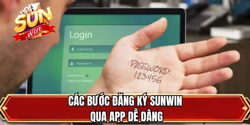 Các bước đăng ký SUNWIN qua app dễ dàng